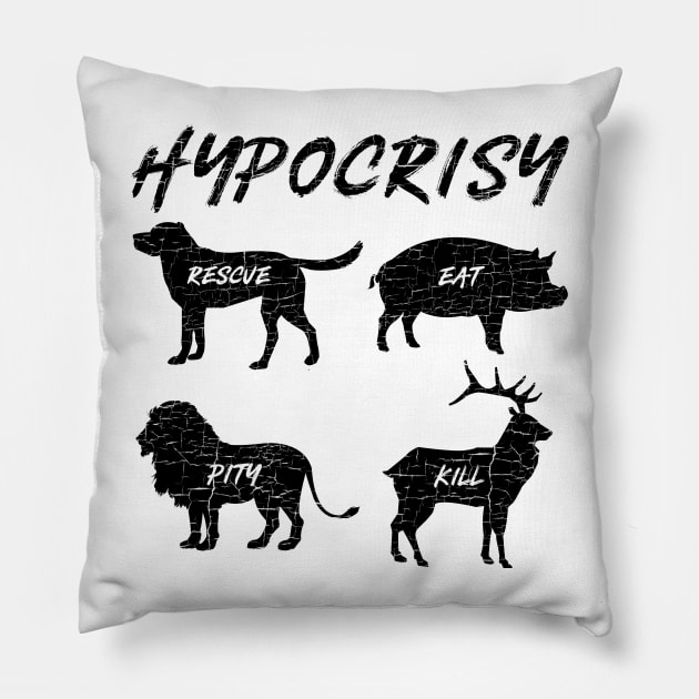 'Hypocrisy' Funny Vegan Vegetarian Pillow by ourwackyhome