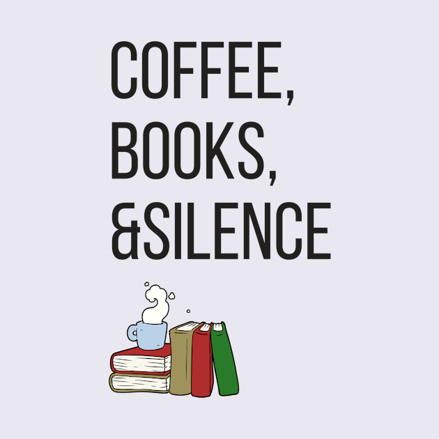 Coffee and books=happiness by AJDP23