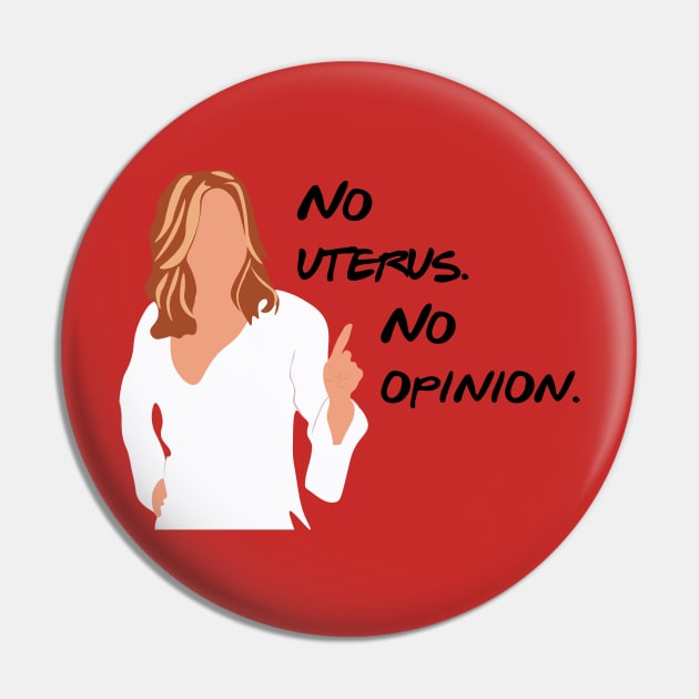 No uterus. No opinion. Pin by calliew1217