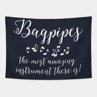 Amazing Bagpipes White Text Tapestry