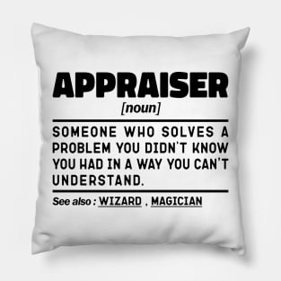 Funny Appraiser  Noun Sarcstic Sayings Appraiser Humor Quotes Cool Pillow