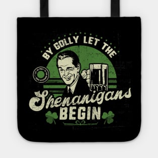 Let The Shenanigans Begin St. Patrick's Day Funny Tote