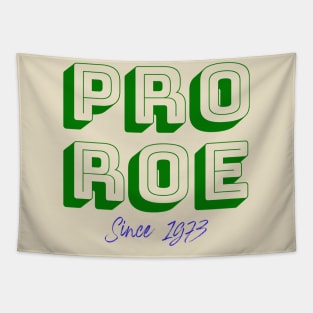 PRO ROE 1973 (green & blue) Tapestry
