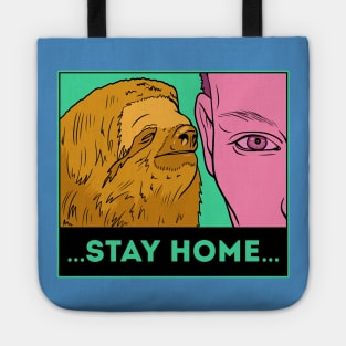 Stay home!!! Tote