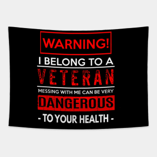 Funny Veteran Wife  Husband  Warning! Dangerous! Tapestry