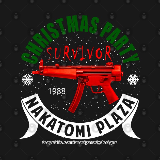 Nakatomi Plaza Christmas Party Survivor by Parody Designs