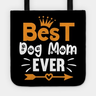 best dog mom ever mothers day Tote