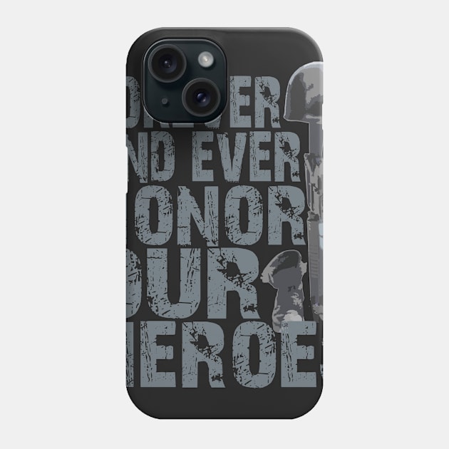 Memorial Day - Honor Our Heroes Phone Case by ahgee