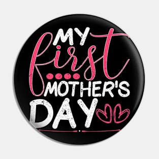 My First Mother's Day Pin