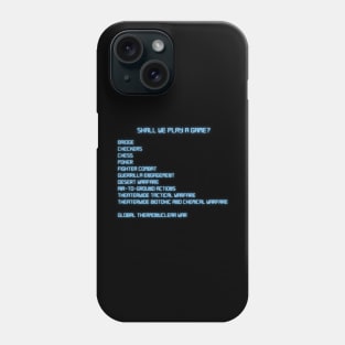 Shall We Play A Game Phone Case