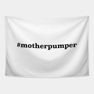 #motherpumper Tapestry