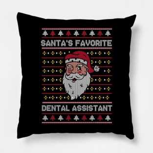 Santa's Favorite Dental Assistant // Funny Ugly Christmas Sweater // Dentist Office Holiday Xmas Pillow