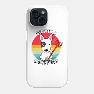 ive been a naughty boy - bull terrier Phone Case