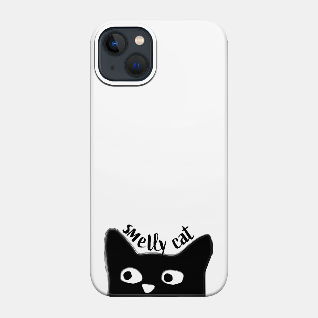 Smelly cat - Friends - Phone Case