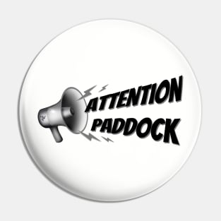 Attention paddock Pin