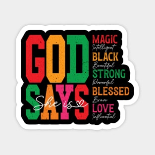 God Says she is Magic Magnet