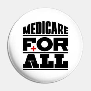 Medicare For All Pin