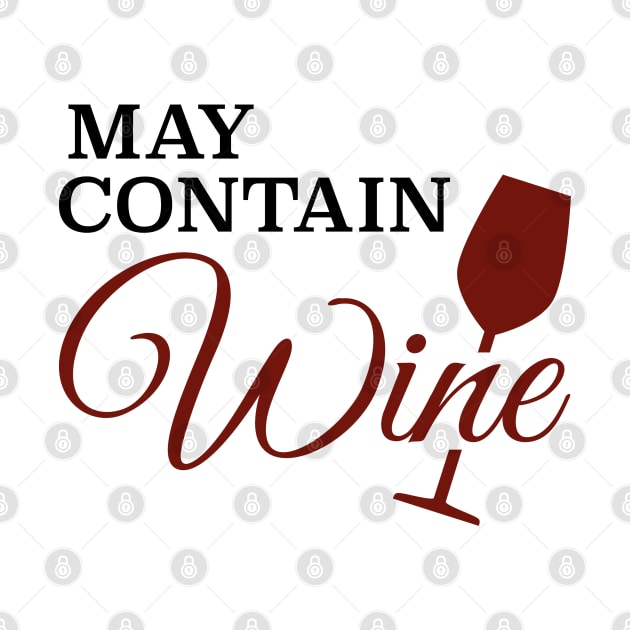 May Contain Wine by LuckyFoxDesigns