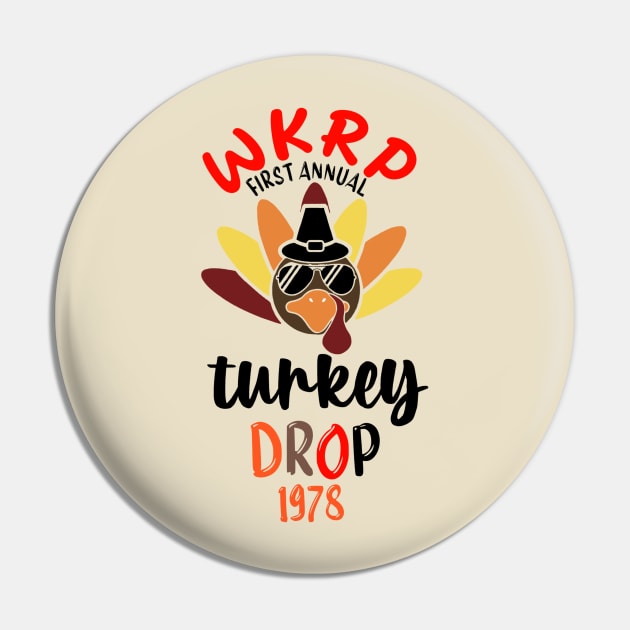 WKRP Turkey drop t-shirt Pin by Sons'tore