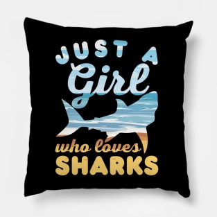 Just a Girl Who Loves Sharks Funny Shark Lover Girls Birthday Gift Pillow