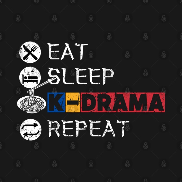 Eat Sleep K-Drama Repeat by maxdax