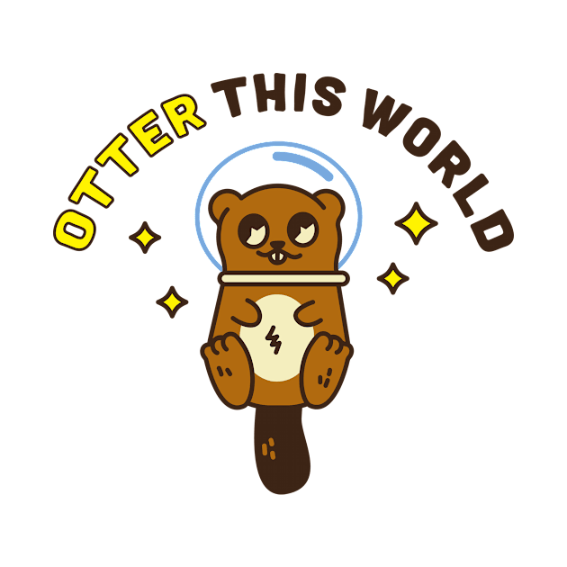 Otter this world by FunnyStylesShop