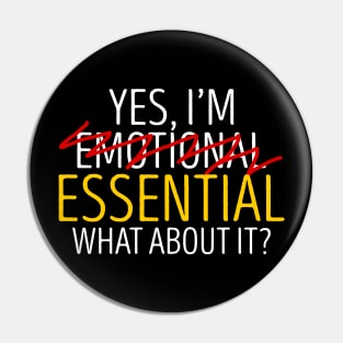 EMOTIONAL ESSENTIAL WORKER Pin