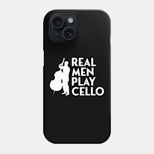 real men play cello Phone Case