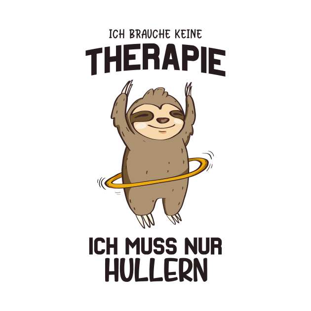 Hullern Faultier lustiger Spruch by Foxxy Merch