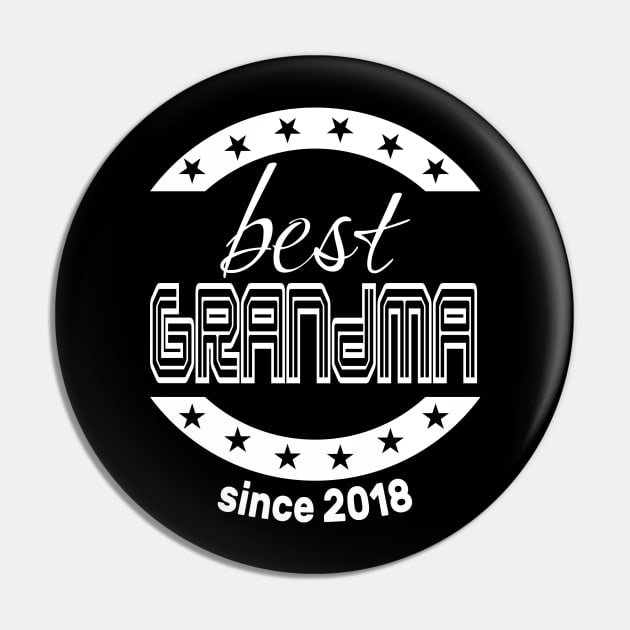 Best  Grandma Since 2018 Pin by Diannas