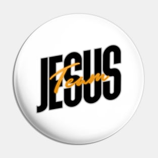 Team Jesus Pin