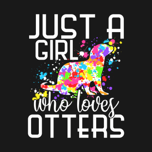 Just a Girl who Loves Otters T-Shirt