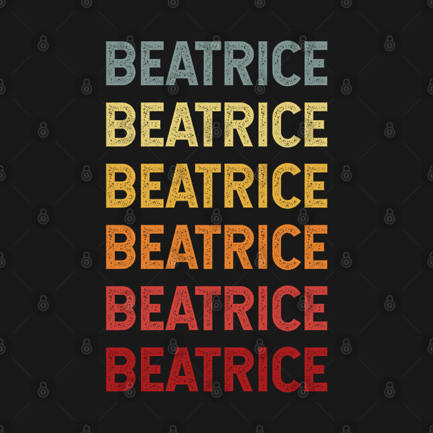 Discover Beatrice Name Vintage Retro - Beatrice - T-Shirt