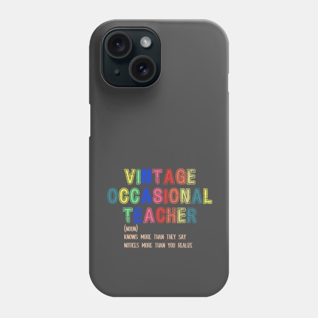 Vintage Occasional Teacher Phone Case by KarmicKal