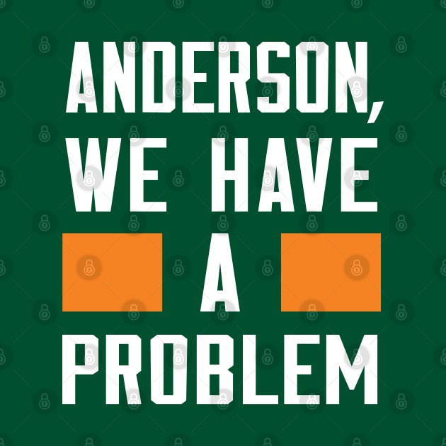 Anderson - We Have A Problem by Greater Maddocks Studio