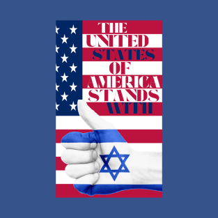 America Stands With Israel T-Shirt