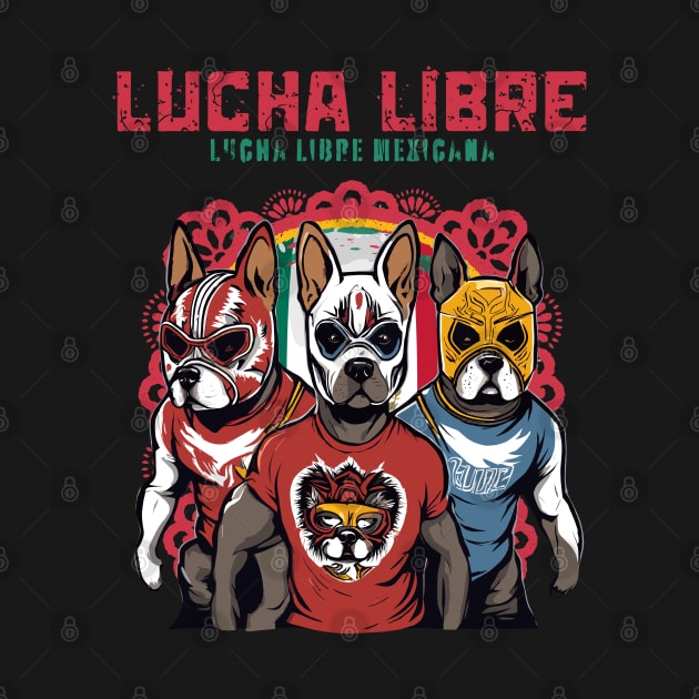 Lucha Libre Dogs by Ray Crimson