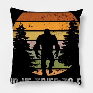 Bigfoot is Real - Funny Sasquatch Yeti Pillow