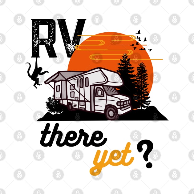 Rv there yet by Freaky Designer