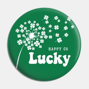 Happy Go Lucky Pin