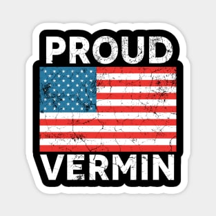 Proud vermin vote blue 2024 anti trump Magnet