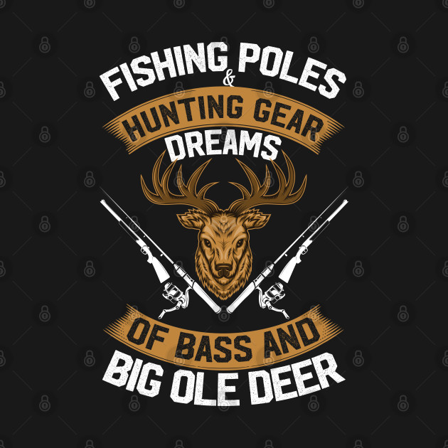 Fishing Poles & Hunting Gear - Hunting and Fishing Lover by RRADesign