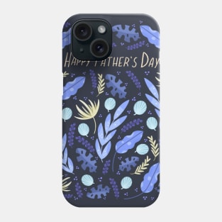 Happy Father’s Day Phone Case