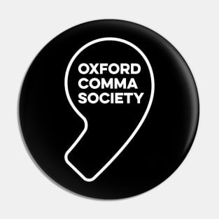 Team Oxford Comma - Oxford Comma Society Pin