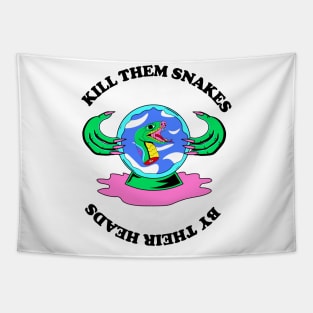 Kill Snakes by the Head Tapestry