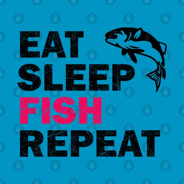 Eat Sleep Fish Repeat - Fish Lovers Gift by stokedstore