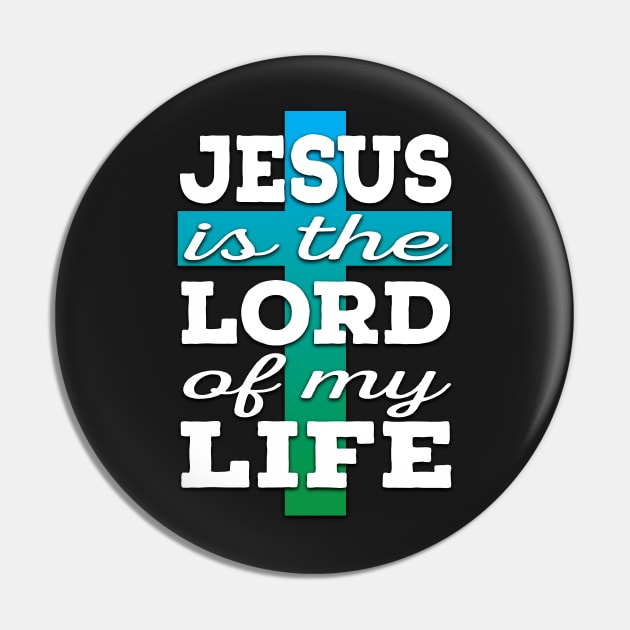 Jesus is Lord (white and blue/green) Pin by VinceField