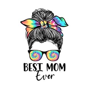 Best Mom Ever Tie Dye Messy Bun Bandana Mother's Day T-Shirt