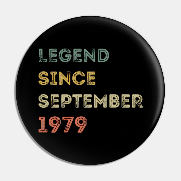 Legend Since September 1979 / Legends September 1979 ,42 th Birthday Gifts For 42 Year Old ,Men,Boy Pin by Abddox-99