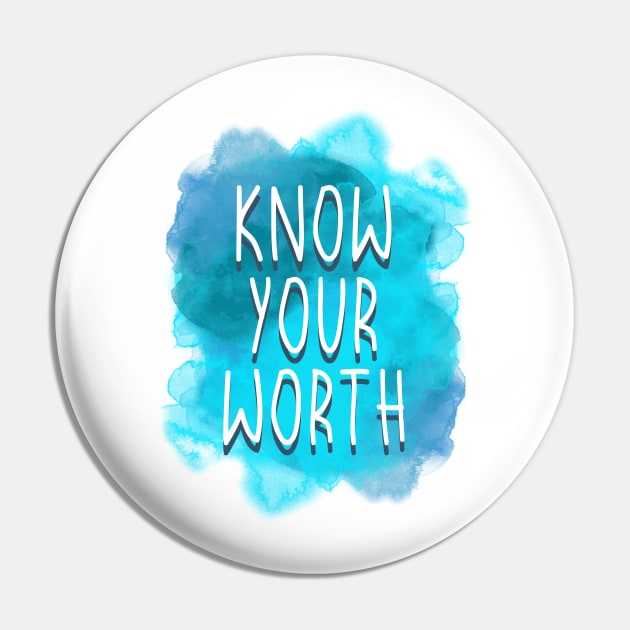 Know Your Worth Pin by Heartfeltarts